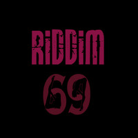 Riddim 69