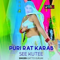 Puri Rat Karab See Kutee Na Mano Rasiya