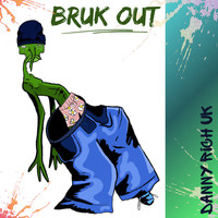 Bruk Out