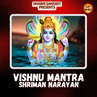 Vishnu Mantra Shriman Narayan Song Download: Play & Listen Vishnu ...