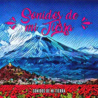 Sonidos De Mi Tierra