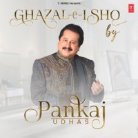 Ghazal - E - Ishq By Pankaj Udhas