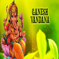 Ganesh Vandana