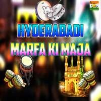 Hyderabadi Marfa Ki Maja