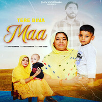 Tere Bina Maa