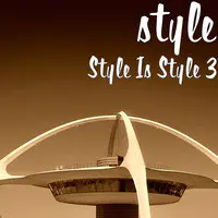 Style Is Style 3