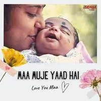 Maa Muje Yaad Hai