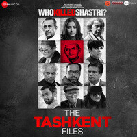 The Tashkent Files (Original Motion Picture Soundtrack)