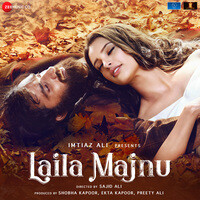 Laila Majnu (Original Motion Picture Soundtrack)