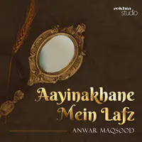 Aayinakhane Mein Lafz: Anwar Maqsood By Rekhta - season - 1