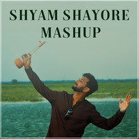Shyam Sayore Mashup