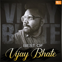 Best of Vijay Bhate