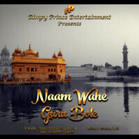 Naam Wahe Guru Bole