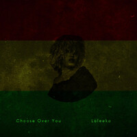 Choose over You (Reggae Version)