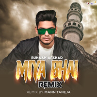 Miya Bhai (Remix Version)