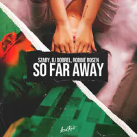 So Far Away Song Download So Far Away MP3 Song Online Free on