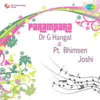 Parampara - Dr G Hangal And Pandit Bhimsen Joshi