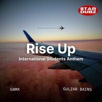 Rise Up (International Students Anthem)