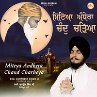 Miteya Andhera Chand Charheya