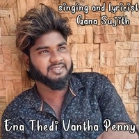 Ena Thedi Vantha Penny