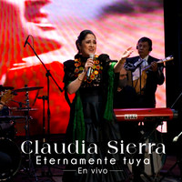 Eternamente Tuya (En Vivo)