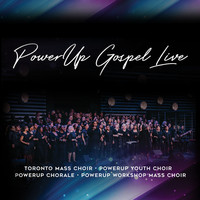 PowerUp Gospel (Live)