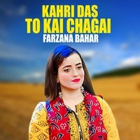 Kahri Das To Kai Chagai