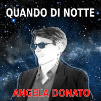 QUANDO DI NOTTE