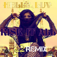 Risk It All (G2 Remix)