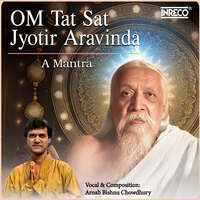 Om Tat Sat Jyotir Aravinda