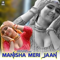 Manisha Meri Jaan