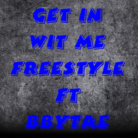 Get in With Me (FreeStyle) [Remix]