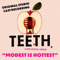 Modest Is Hottest (Original Studio Cast Recording)