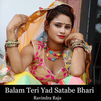 Balam Teri Yad Satabe Bhari