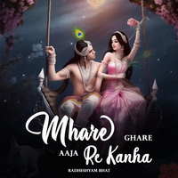 Mhare Ghare Aaja Re Kanha