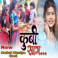 Kobi Saag , New Sarhul Dhuriya Geet