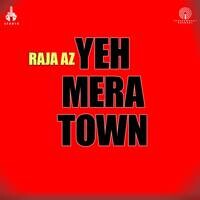 Yeh Mera Town