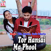 Tor Hansai Ma Phool