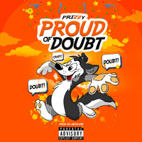 Proud of Doubt