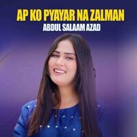 Ap Ko Pyayar Na Zalman