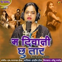 M Deewani Chu Taar DJ Ashish Devthana Remix