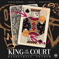 King Of The Court (Basketball Anthem)