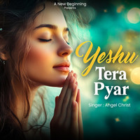 Yeshu Tera Pyar