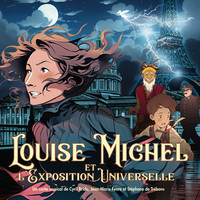 Louise Michel et l'Exposition Universelle (Les chansons)