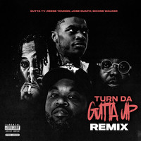 Turn da Gutta up (Remix)