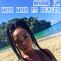 Whine up (feat. Skales)