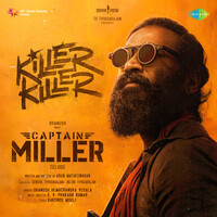 Killer Killer (From "Captain Miller") (Telugu)