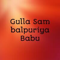 Gulla Sambalpuriya Babu