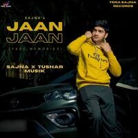 Jaan Jaan (Fade Memories)