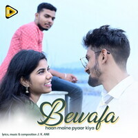 Bewafa Haa Maine Pyaar Kiya